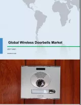 Global Wireless Doorbells Market 2017-2021